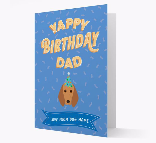 Yappy Birthday Dad : Personalised {breedCommonName} Card